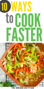 10 ways to make cooking faster and spend less time in the kitchen