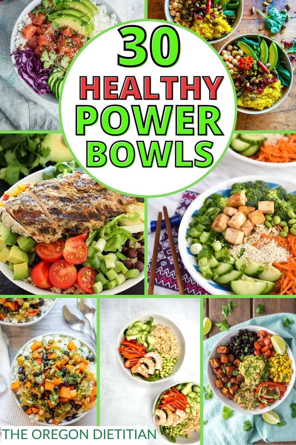 30 Healthy & Filling Power Bowl Recipes - The Oregon Dietitian