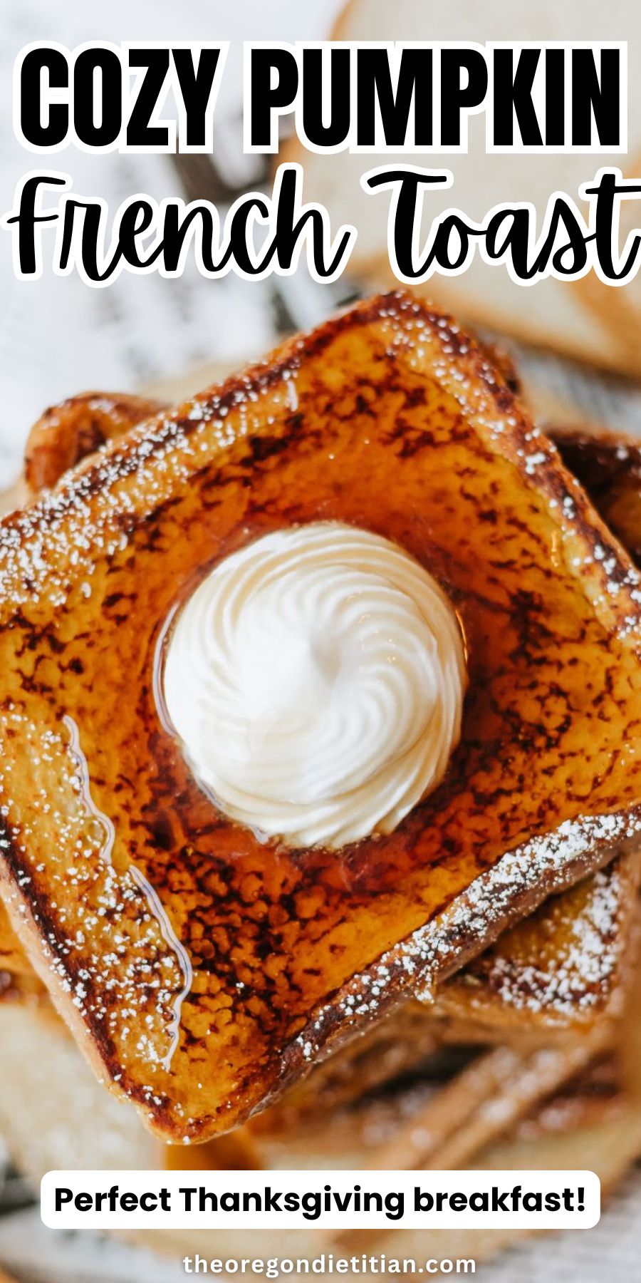 Pumpkin French toast.