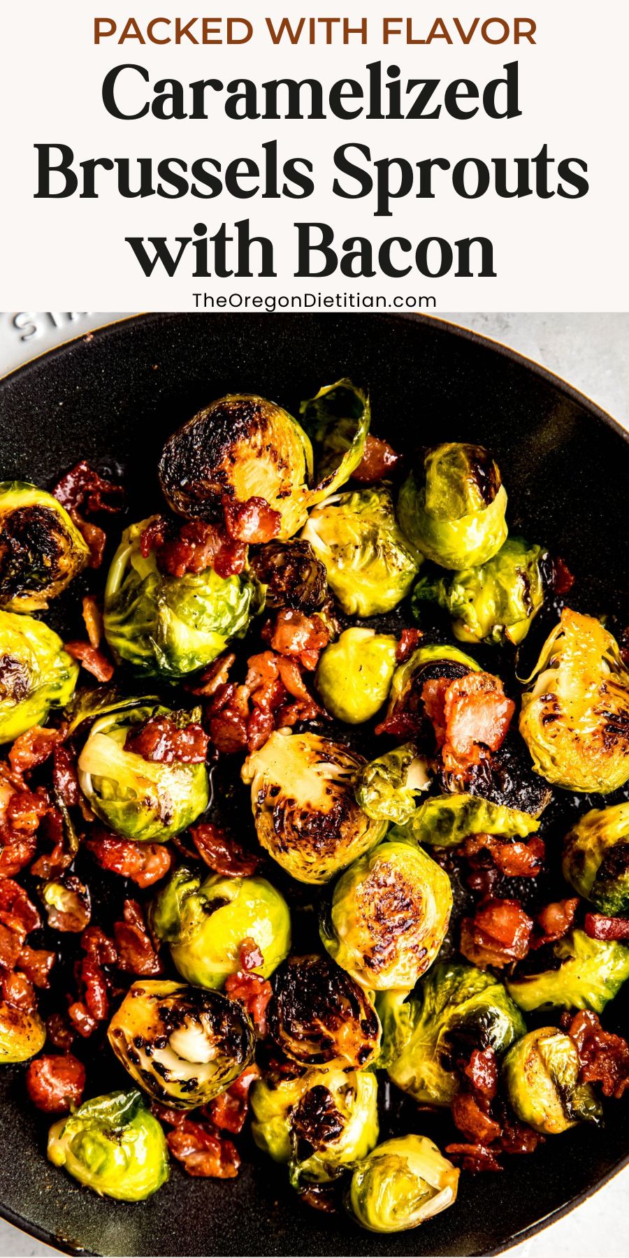 Brussels sprouts with bacon.
