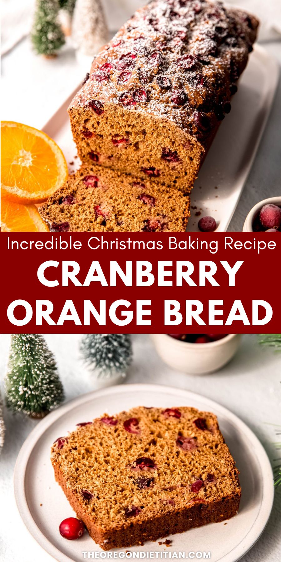 Cranberry orange bread.